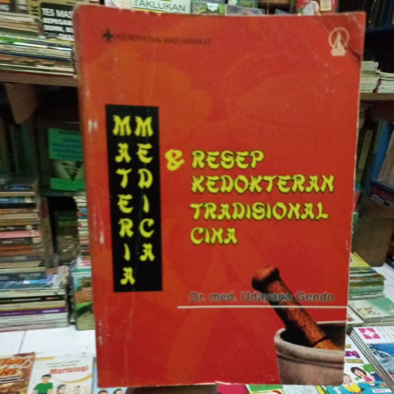 Buku Materia Medica & Resep Kedokteran Tradisional Cina