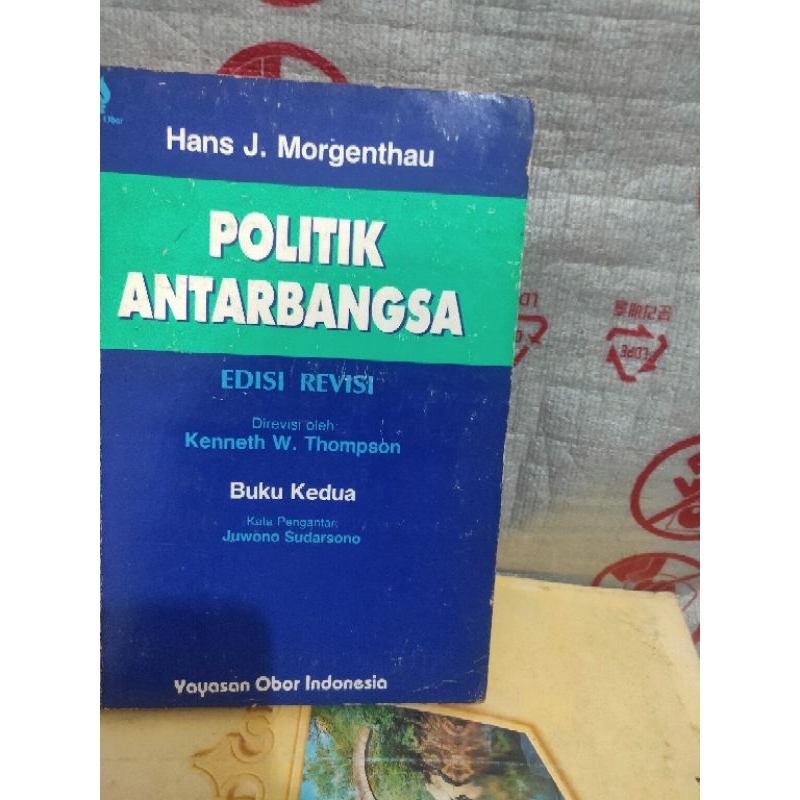 POLITIK ANTAR BANGSA buku ke dua oleh Hans J Morgenthau NUPY