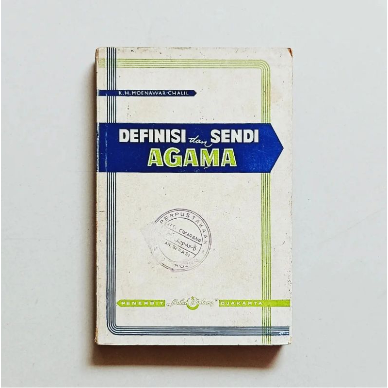 DEFINISI DAN SENDI AGAMA Karya KH. Moenawar Chalil