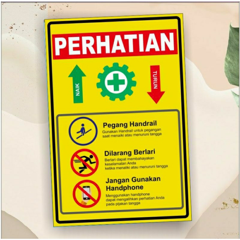 

stiker petunjuk keselamatan naik turun tangga. sign k3 waterproof