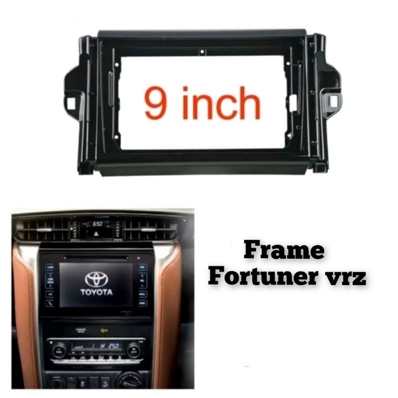 frame head unit android 9 inch fortuner vrz