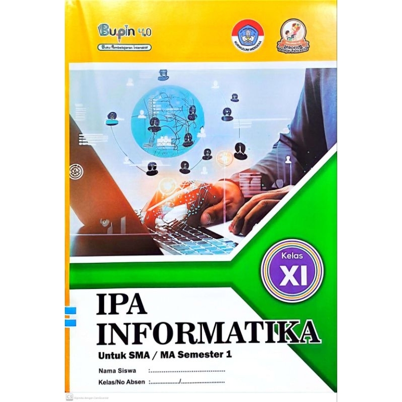 BUKU LKS BUPIN SMA MA IPA INFORMATIKA KELAS 11 SEMESTER 1 2024/2025 KURIKULUM MERDEKA | PUSAT LKS