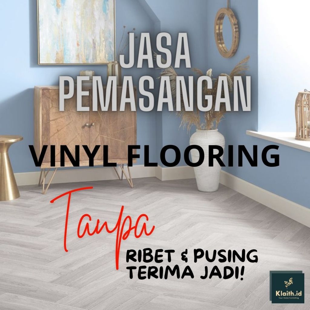 PEMASANGAN VINYL FLOORING STIKER, STIKER VINYL LANTAI, SPC VINYL
