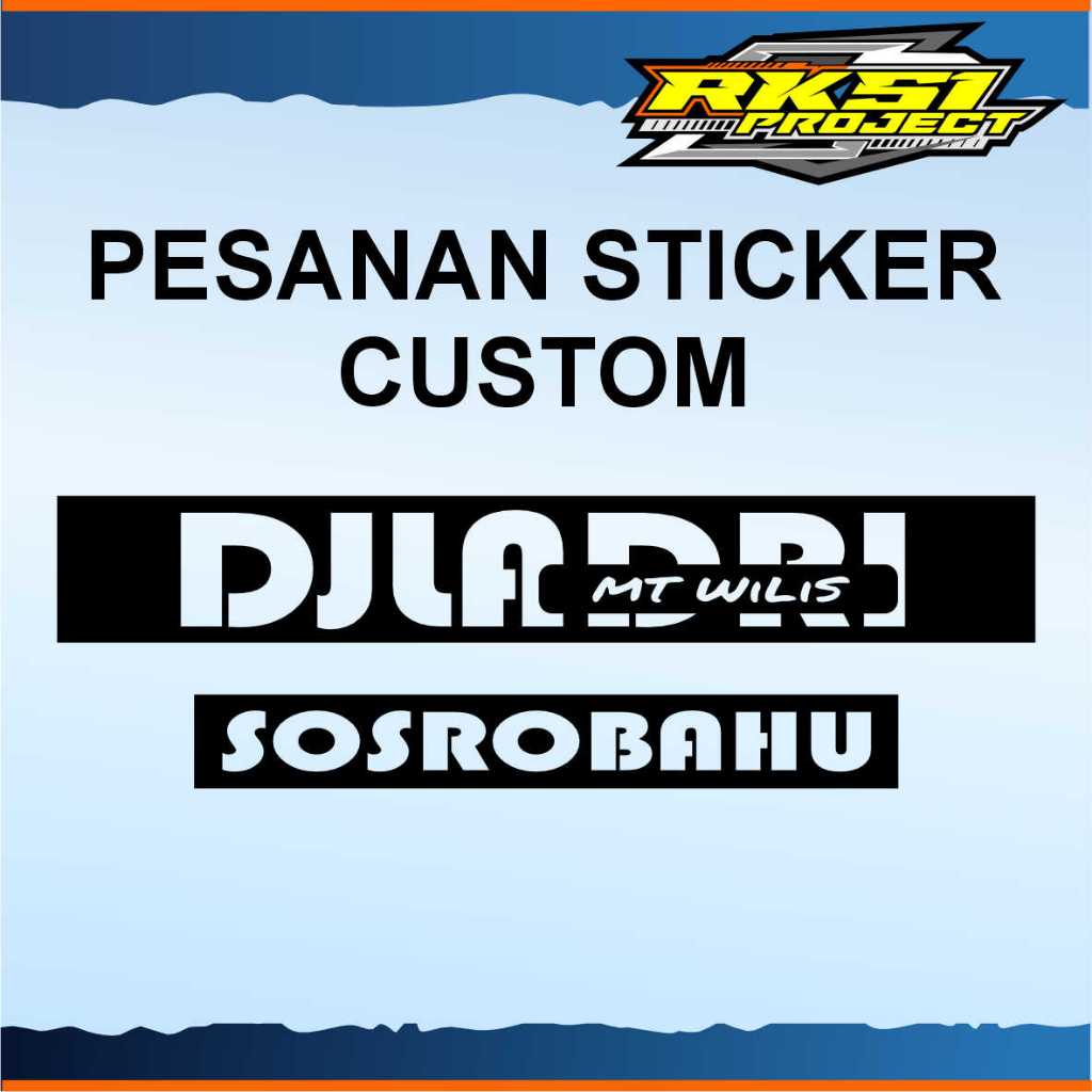 

Sticker Cutting Pesanan Sosrobahu