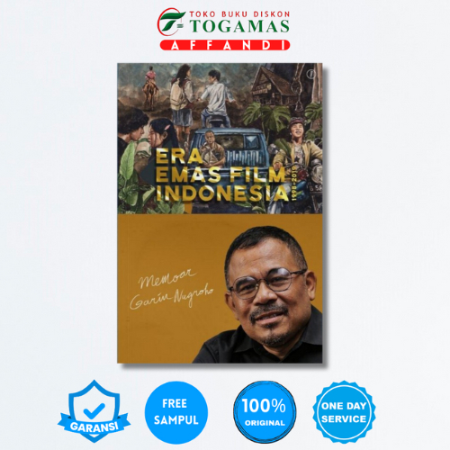 MEMOAR GARIN NUGROHO (ERA EMAS FILM INDONESIA) - GARIN NUGROHO