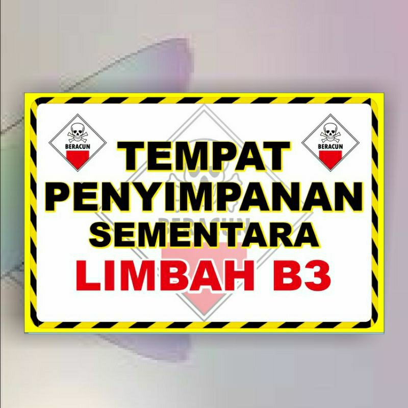 

Stiker tempat penyimpanan sementara limbah B3