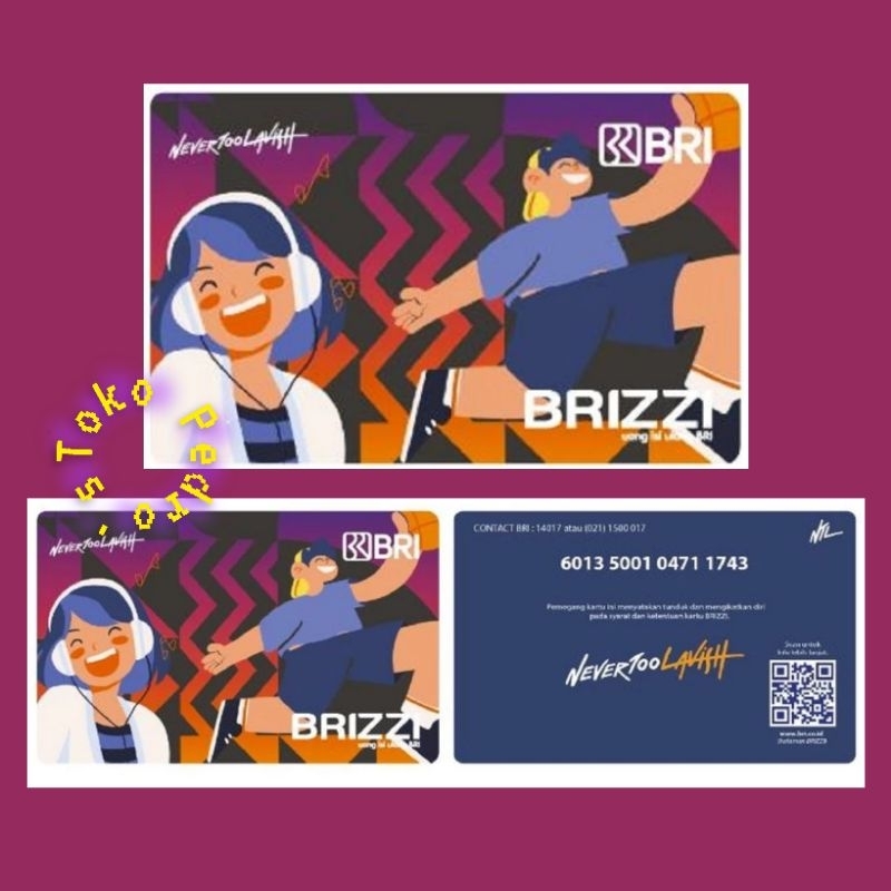 BRIZZI edisi BRI x Never Too Lavish - ILLUSTRATION ORI /Like eTOLL Tapcash Flazz or eMONEY