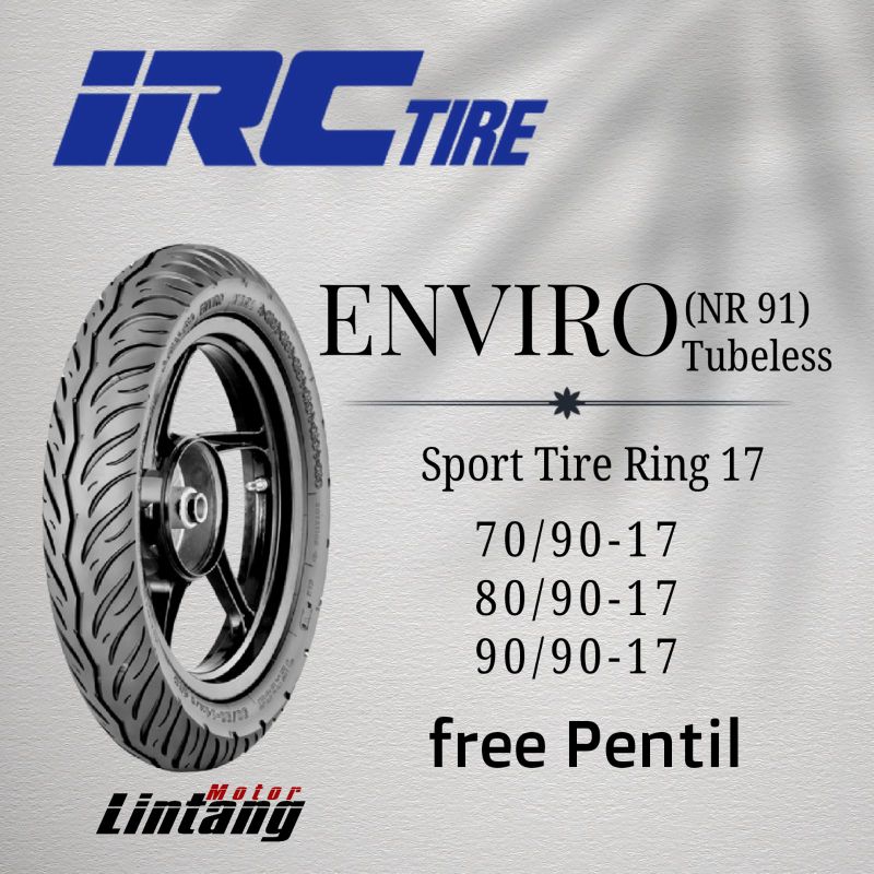 Ban motor IRC 70/90-17 80/90-17 90/90-17 Enviro NR91 Ring 17 Tubeless