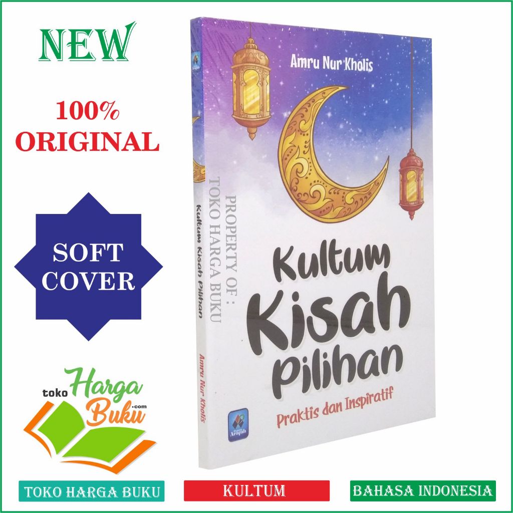 Foto Kultum Kisah Pilihan Praktis dan Inspiratif Tausiyah Ceramah Pidato Khutbah Bulan Ramadhan Puasa Penerbit Pustaka Arafah