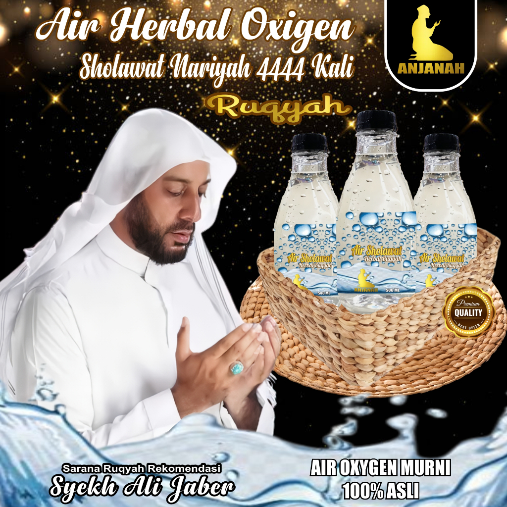 

Air Oxygen ruqyah anjanah untuk tolak balak, pelarisanan perlindungan dan keberuntungan Menetralisir