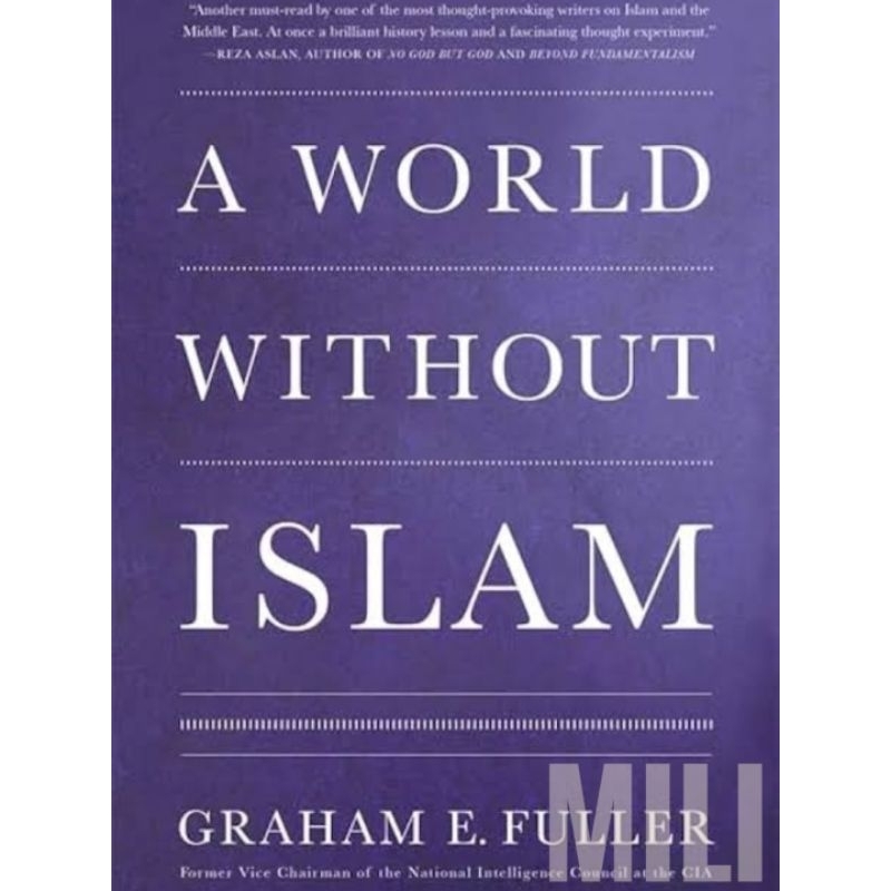 A World without Islam - Graham E. Fuller