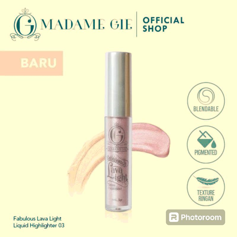(SHADE 03) MADAME GIE Fabulous Lava Light Liquid Highlighter Original - Madame Gie Catch The Gleam H