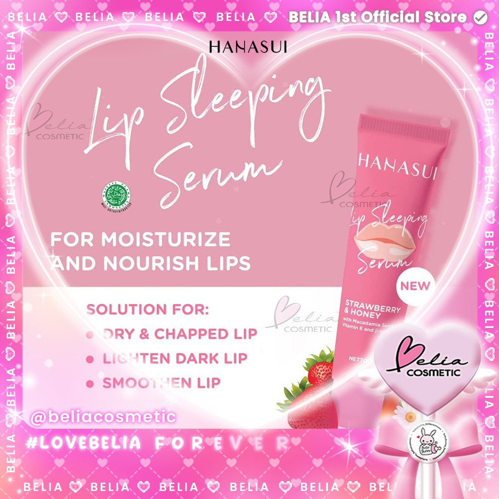 ❤ BELIA ❤ HANASUI Lip Sleeping Serum | Mask Bibir Strawberry (✔️BPOM) Halal