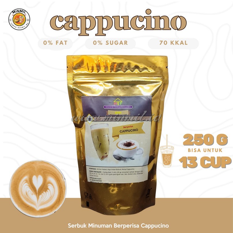 

MINMIL - BUBUK MINUMAN/ MINUMAN SERBUK /POWDER DRINK 250 GR - CAPPUCINO PREMIUM ORIGINAL TANPA PEMANIS BUATAN