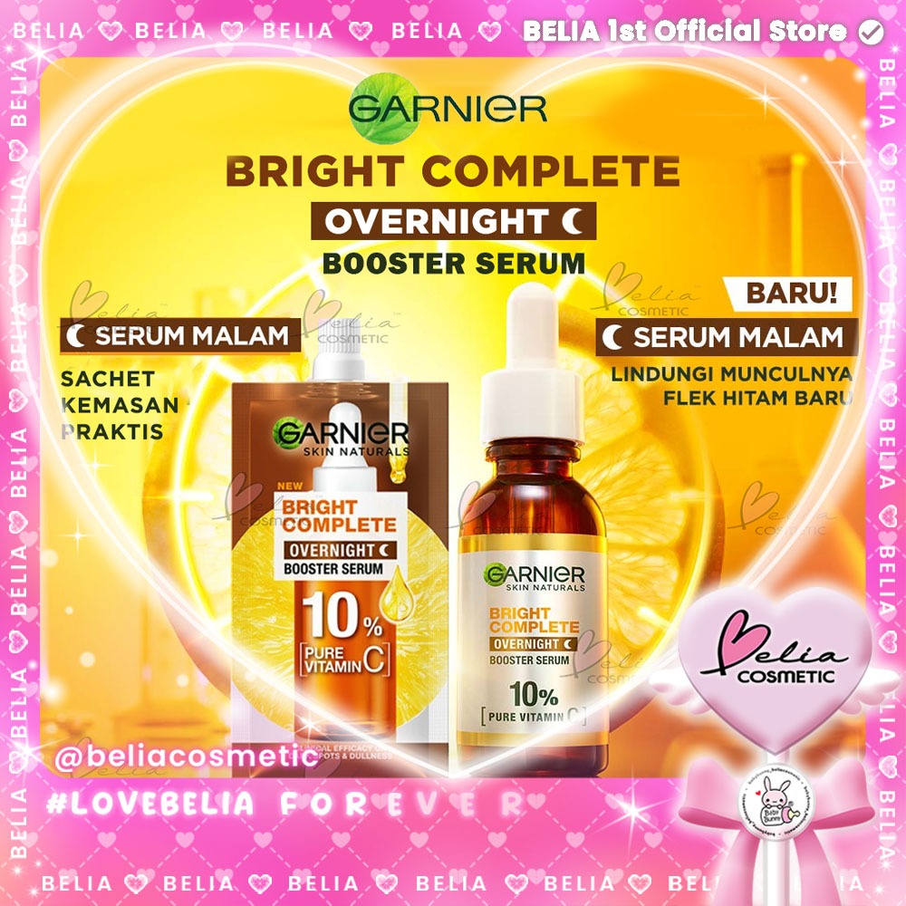 ™ BELIA ™ GARNIER Bright Complete Overnight Booster Serum 10% Pure Vitamin C | Serum Wajah Mencerahk