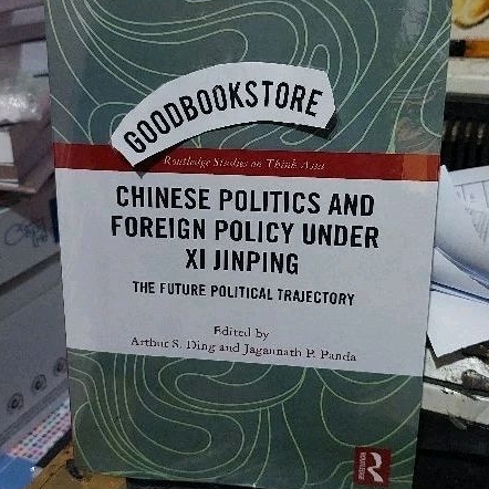 Buku Chinese Politics and Foreign Policy under Xi Jinping