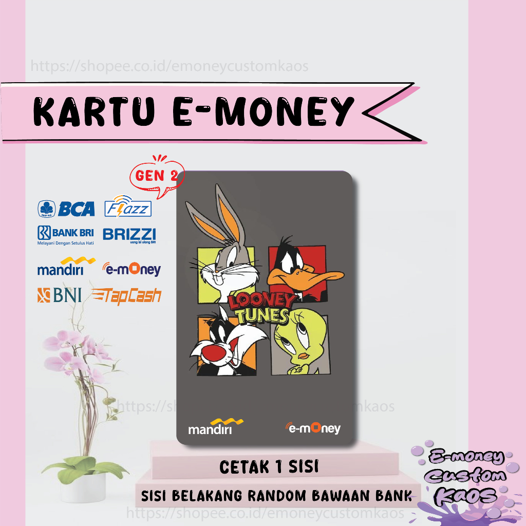 KARTU EMONEY ANIME LOONEY TUNES MANDIRI FLAZZ BCA BNI TAPCASH BRIZZI BRI E MONEY - 1 SISI