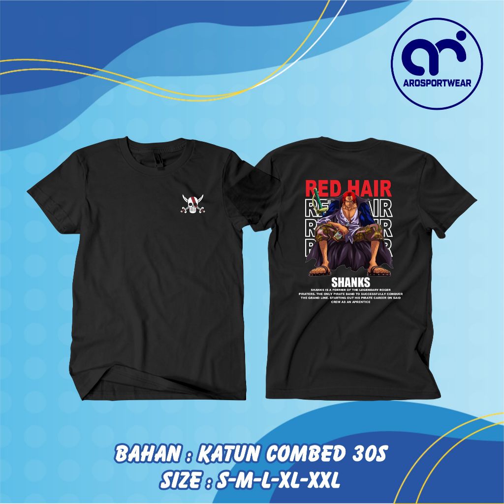 AROSPORTWEAR - Kaos Baju One Piece AKAGAMI NO SHANKS RED HAIR STREET STYLE Kaos Anime