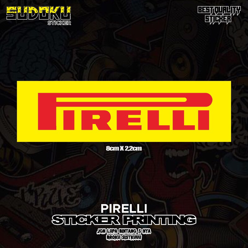 

STICKER STIKER PRINTING PIRELLI