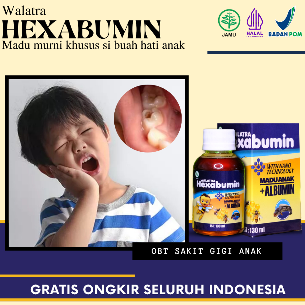 Madu Hexabumin Obat Sakit Gigi Anak, Gusi Bengkak, Sakit Gigi Berlubang, Gusi Berdarah, Radang Gusi,