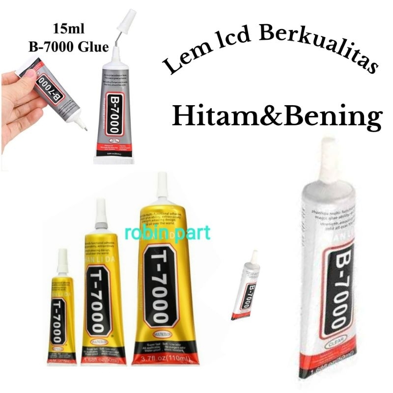 

Lem Lcd-Touchsreen serbaguna 15ml.B7000/T7000 Hitam dan Bening