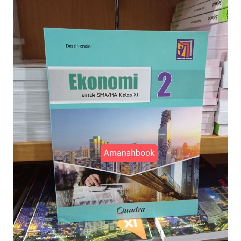 Buku Ekonomi SMA Kelas 11 Kurikulum Merdeka Quadra