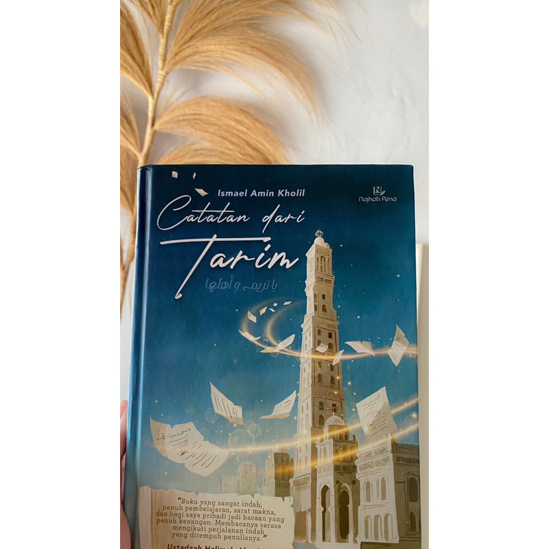 Catatan dari Tarim - Ismael Al Kholilie