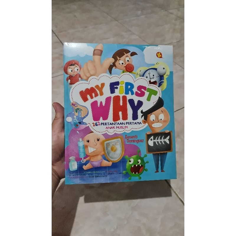 Buku Anak My First WHY 262 pertanyaan pertama anak muslim