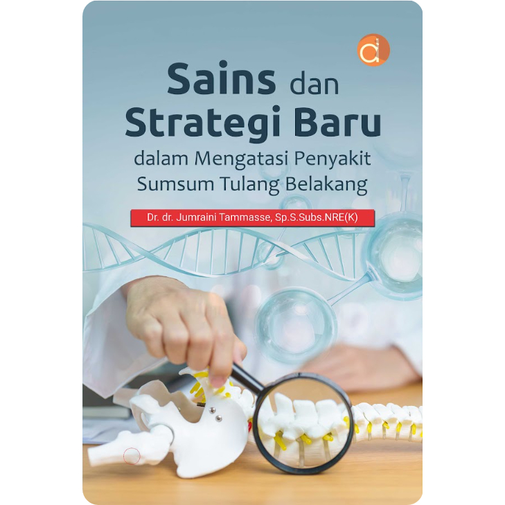 Buku Sains dan Strategi Baru Dalam Mengatasi Penyakit Sumsum Tulang Belakang