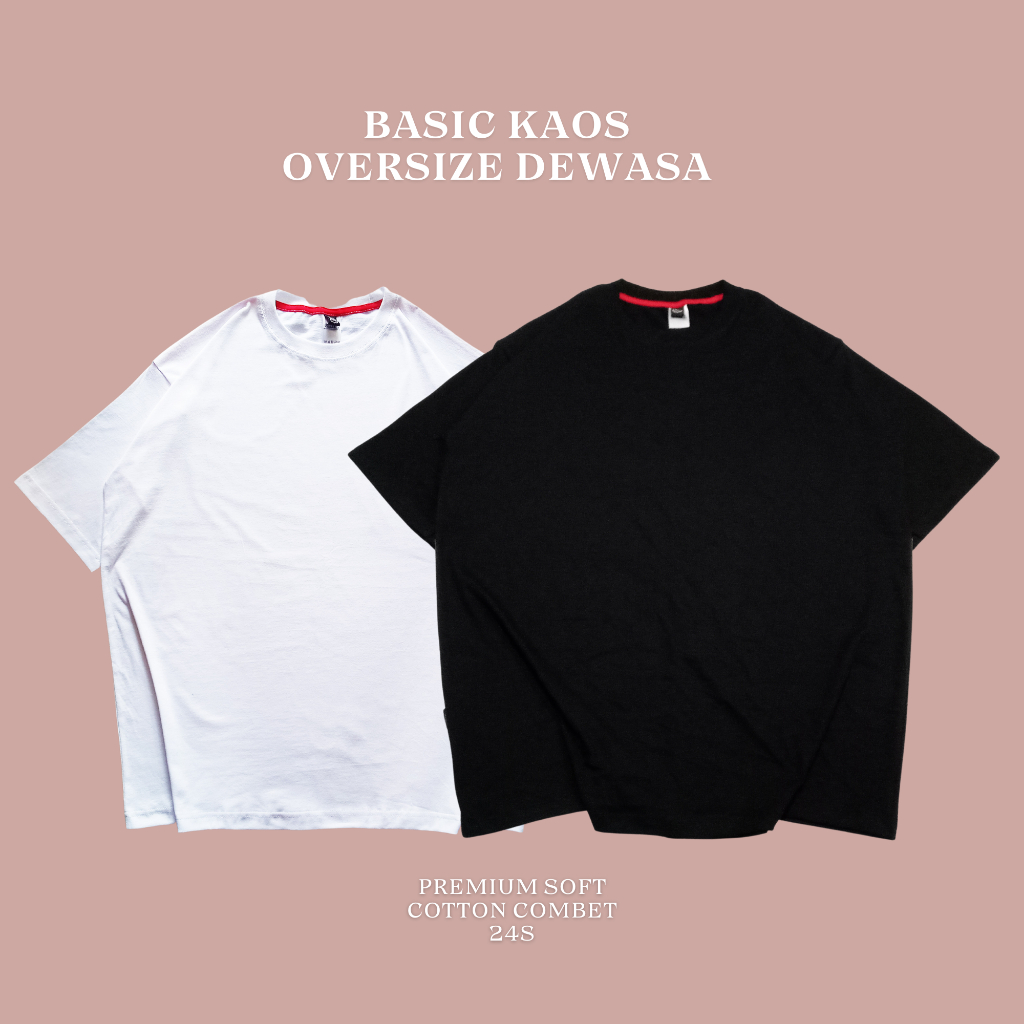 Kaos Polos Pria Oversize Tshirt Lengan Pendek Unisex Wanita Cotton Combed 24s Katun Premium Tebal Di