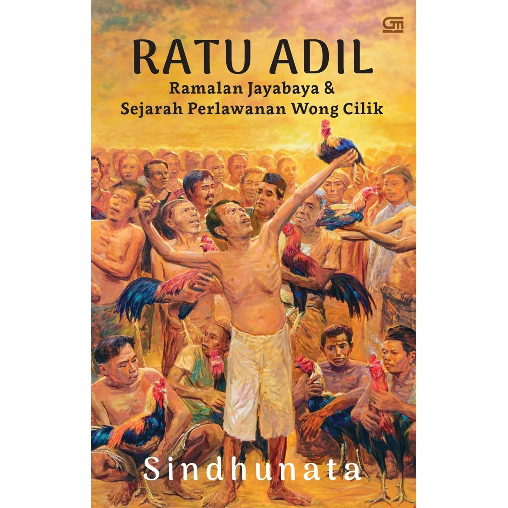 [Gramedia] - Ratu Adil: Ramalan Jayabaya & Sejarah Perlawanan Wong Cilik