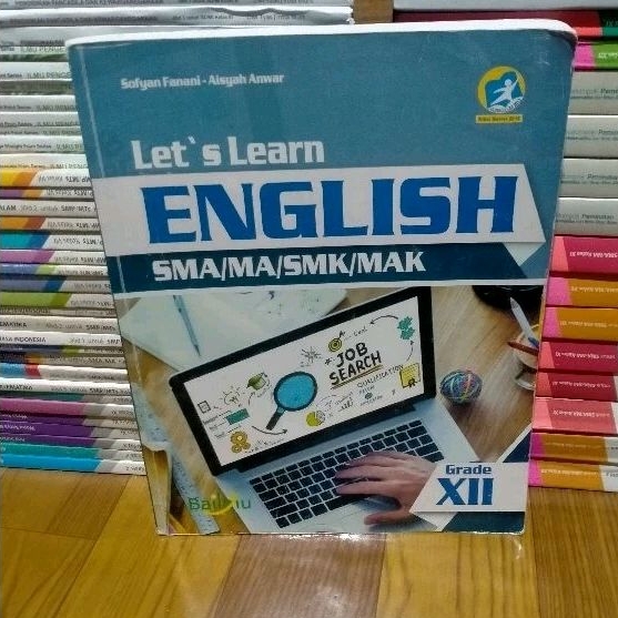 BUKU BAHASA INGGRIS/ENGLISH SMA/MA KELAS XII-12-3 BAILMU