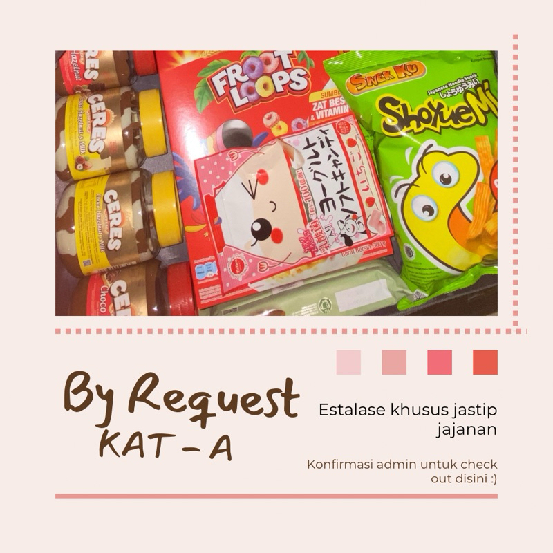 

Jastip Jajanan KAT A [BY REQUEST]