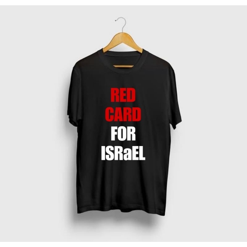 T-SHIRT KAOS CUSTOM RED CARD FOR ISRAEL