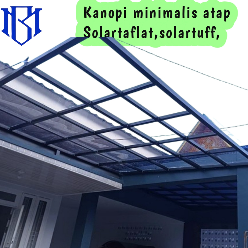 KANOPI MINIMALIS ATAP SOLARFLAT, SOLARTUFF, HOLLO GALVANIS