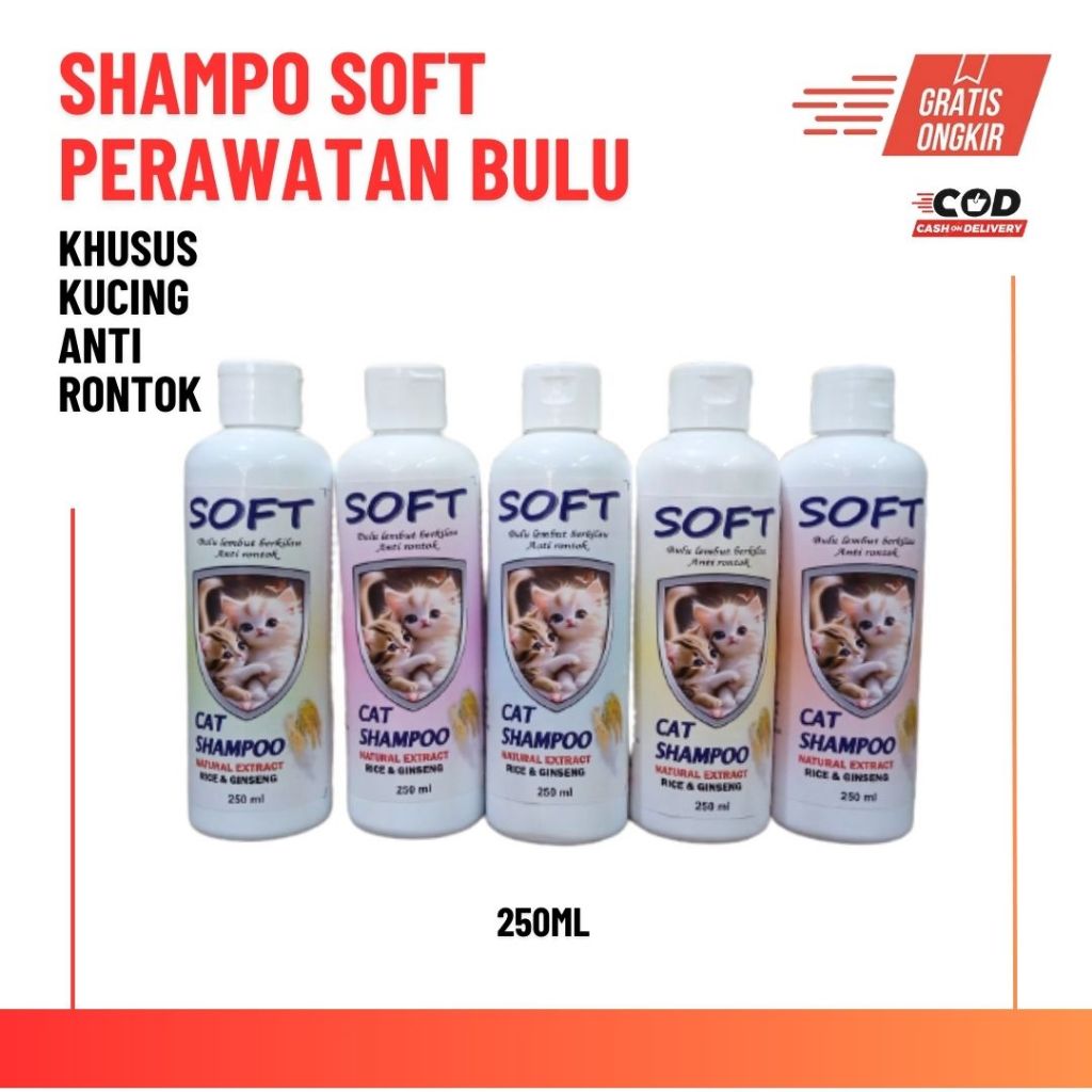 Shampo Kucing SOFT 250ML Shampo Perawatan Bulu Kucing ANTI RONTOK