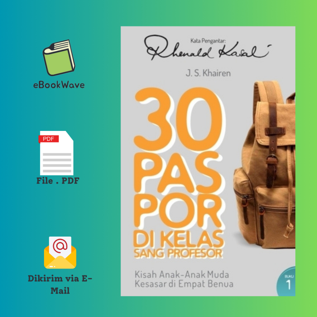 

30 Paspor Di Kelas Sang Profesor By J.S. Khairen Book BEST SELLER (Bahasa Indonesia)