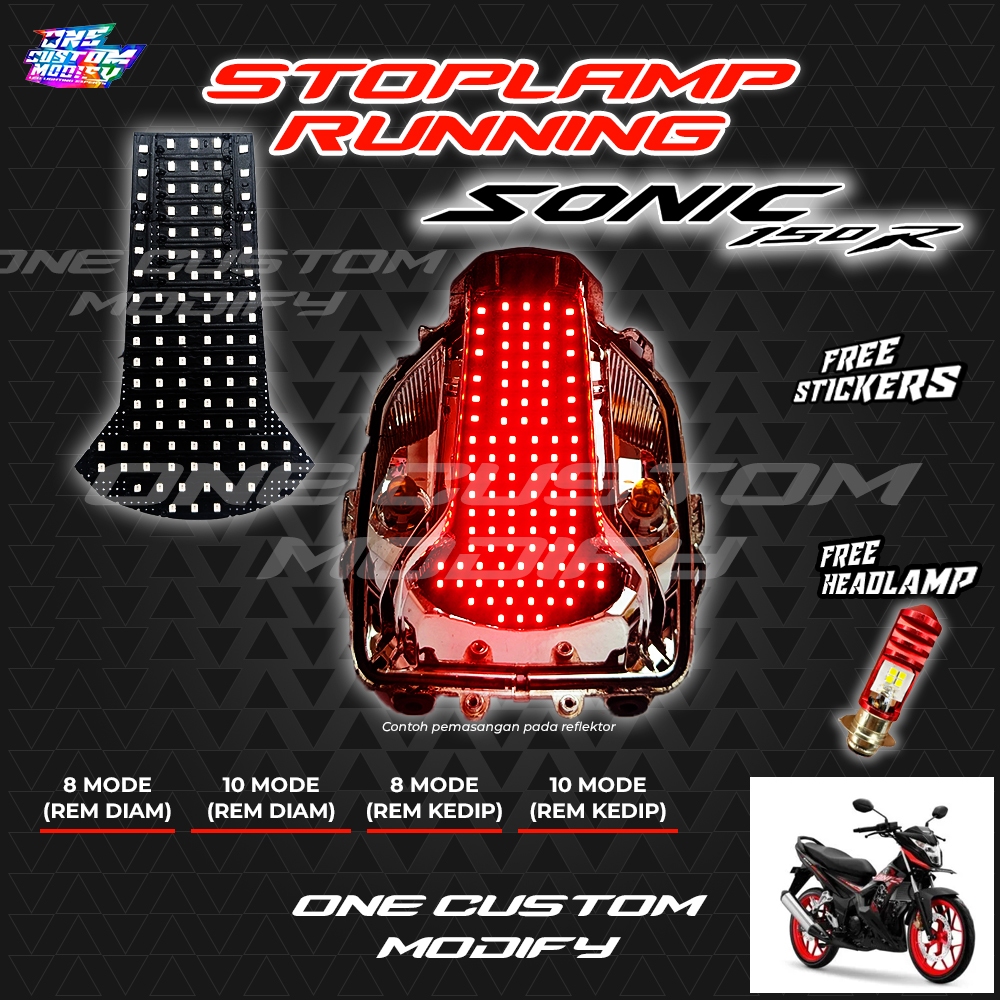 STOPLAMP RUNNING SONIC 150R LAMPU REM LED BELAKANG 8 & 10 MODE VARIASI MOTOR ONE CUSTOM MODIFY