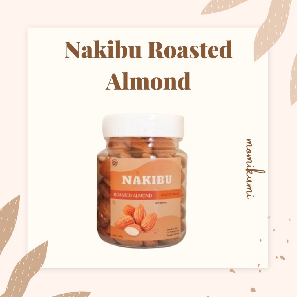 

NAKIBU ROASTED ALMOND - KACANG ALMOND - PELANCAR ASI - CEMILAN IBU MENYUSUI