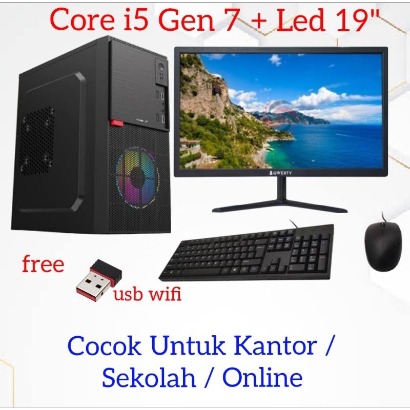 Full set Core i5 Gen 7 - Led 19" - 16gb Ram - 500gb ssd - Komputer Rakitan - Pc Kantor - cpu