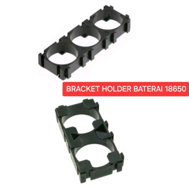 Bracket holder baterai 18650
