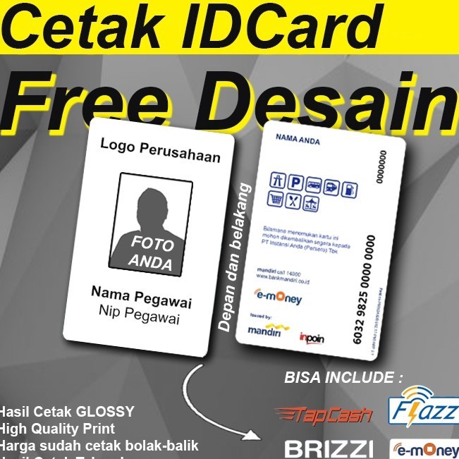 

Cetak idcard id card name tag emoney tapcash brizzi flazz GLOSSY MENGKILAP