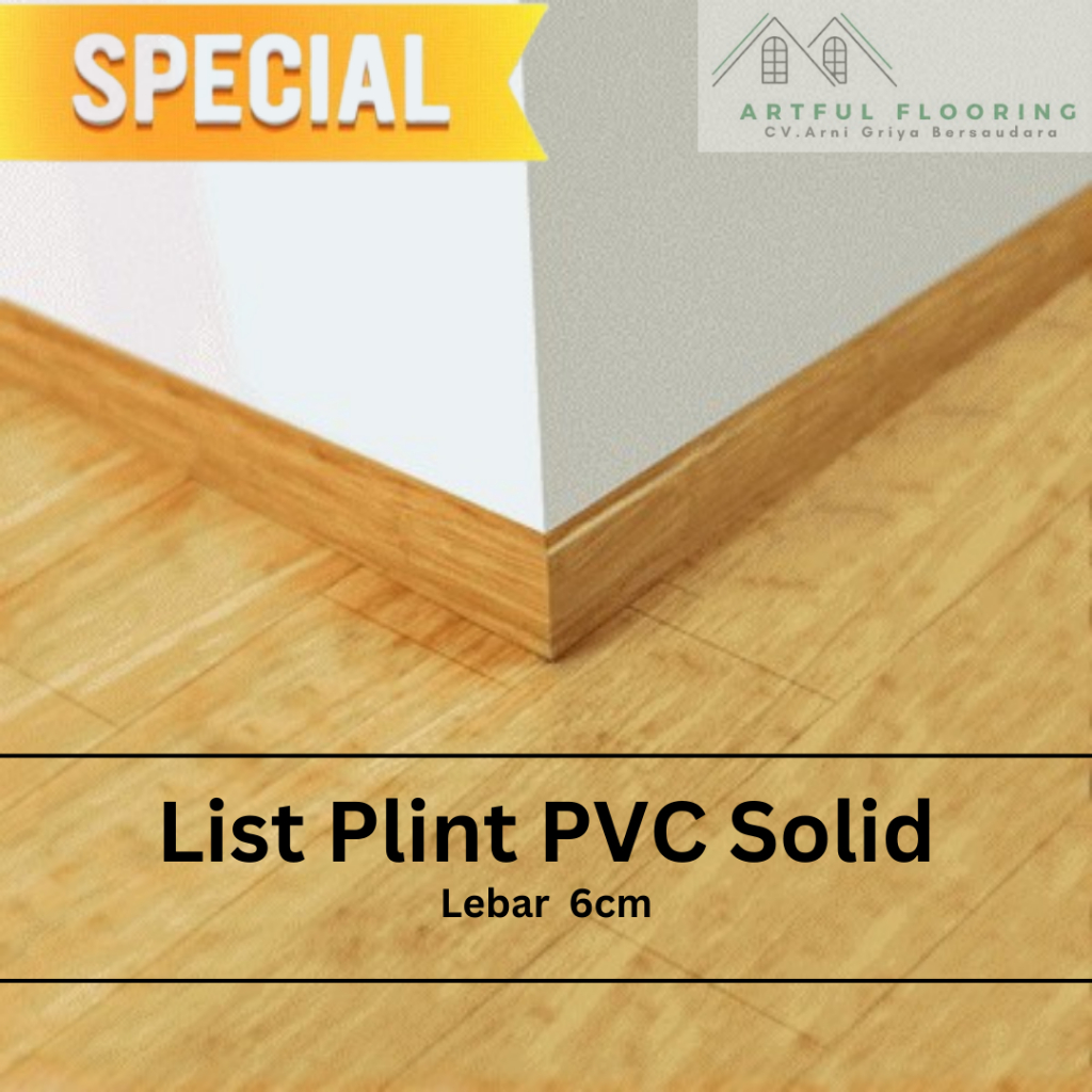 List Flooring Plint Bahan PVC Solid 6CM/ Aksesoris Lantai Parket & Vinyl