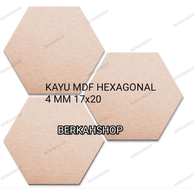 KAYU MDF HEXAGONAL 17X20 4-3 mm