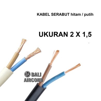 Kabel Serabut Meteran  NYYHY 2x1.5 Tembaga Kabel Listrik Serabut 2 x 1,5