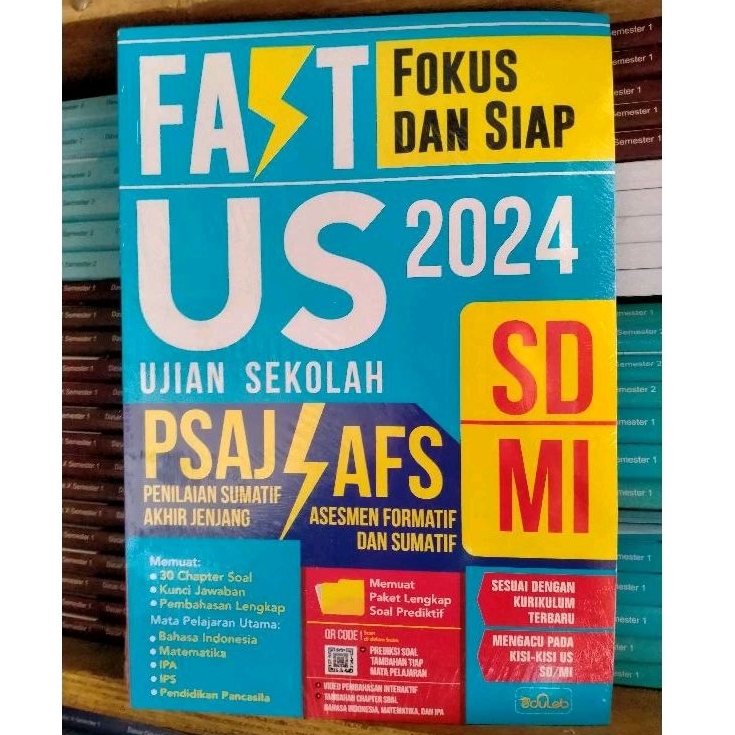 FAST Fokus dan Siap Ujian Sekolah PSAJ dan AFS SD/MI 2024 - Edulab