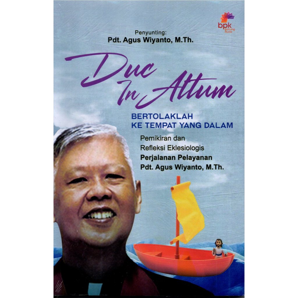DUC IN ALTUM; BPK Gunung Mulia