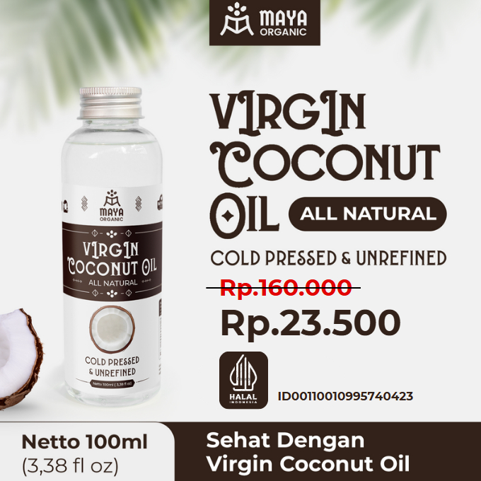 

MAYA Virgin Coconut Oil 100ml / VCO Premium Grade A+ Minyak Kelapa Murni / Premium Pure Coconut Oil / VCO Organik & Natural