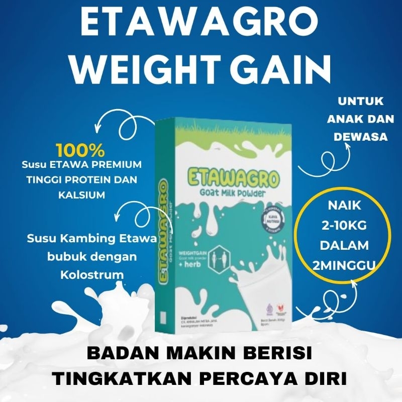 

ETAWAGRO WEIGHT GAIN SUSU ETAWA PENGGEMUK BADAN ANAK DAN DEWASA TINGGI KALSIUM DAN PROTEIN BPOM