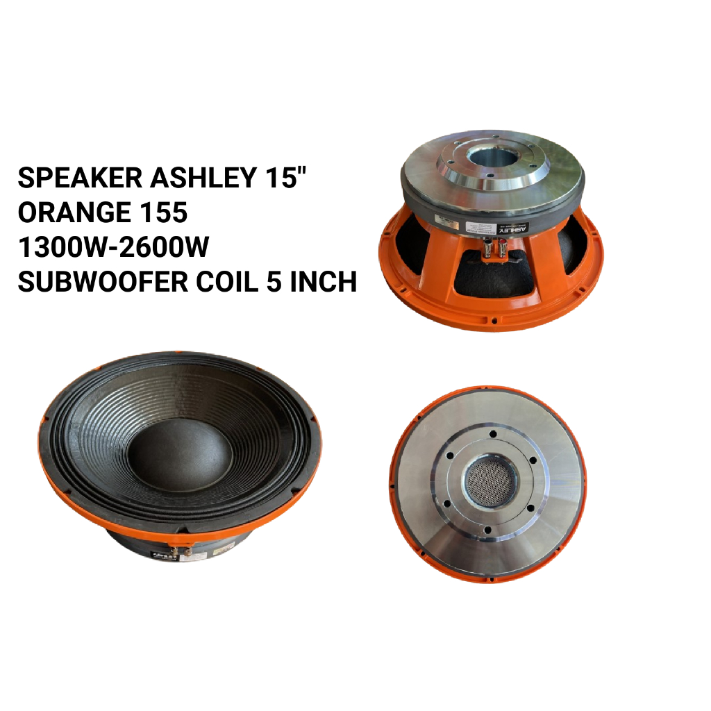 Speaker Ashley 15 Inch Orange 155 Speaker Komponen Ashley Orange155 15Inch Subwoofer Original 2600W